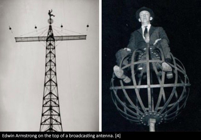 Edwin Armstrong at the top of a broadcasting antenna.